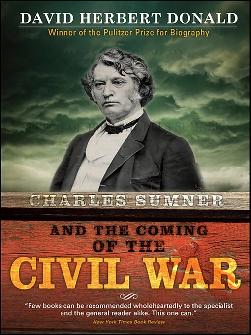 Cover image for Charles Sumner and the Coming of the Civil War